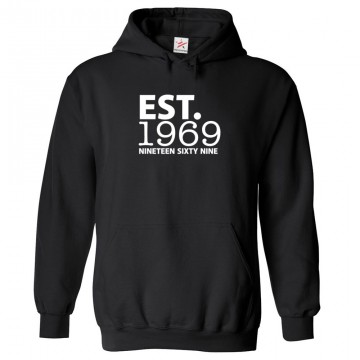 EST. 1969 Nineteen Sixty Nine Classic Unisex Kids and Adults Pullover Hoodie									 									 									
